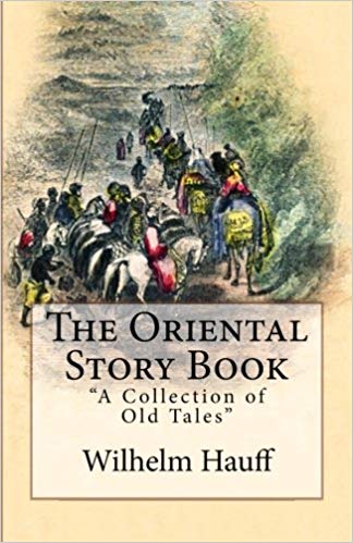 The Oriental Story Book A Collection of Tales